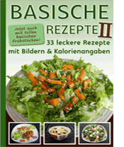 33 Basische Rezepte Teil II